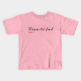 BeYoutiful Shirt Kids T-Shirt